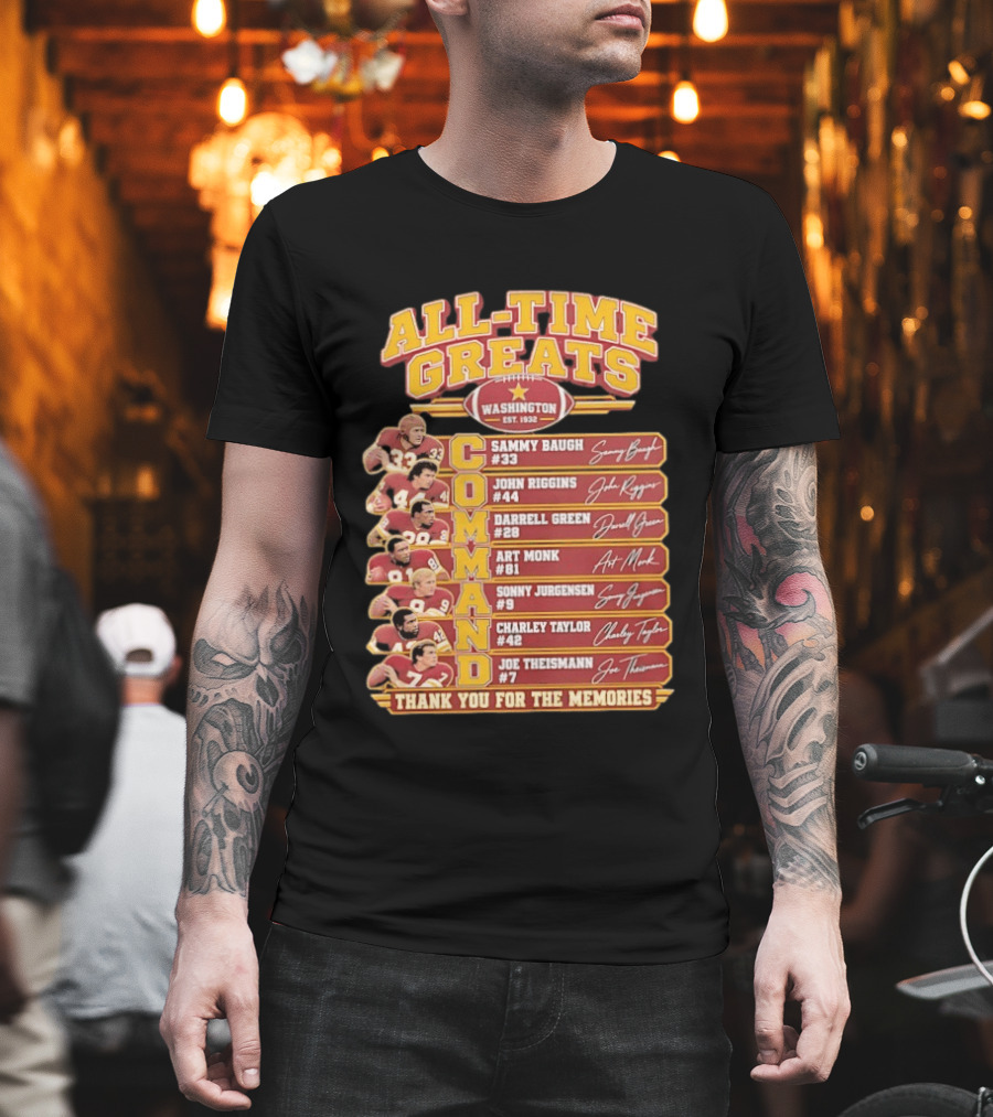 Washington All Time Greats Sammy Baugh John Riggins Darrell Green Art Monk Sonny Jurgensen Charley Taylor Joe Theismann Thank You For The Memories T-Shirt