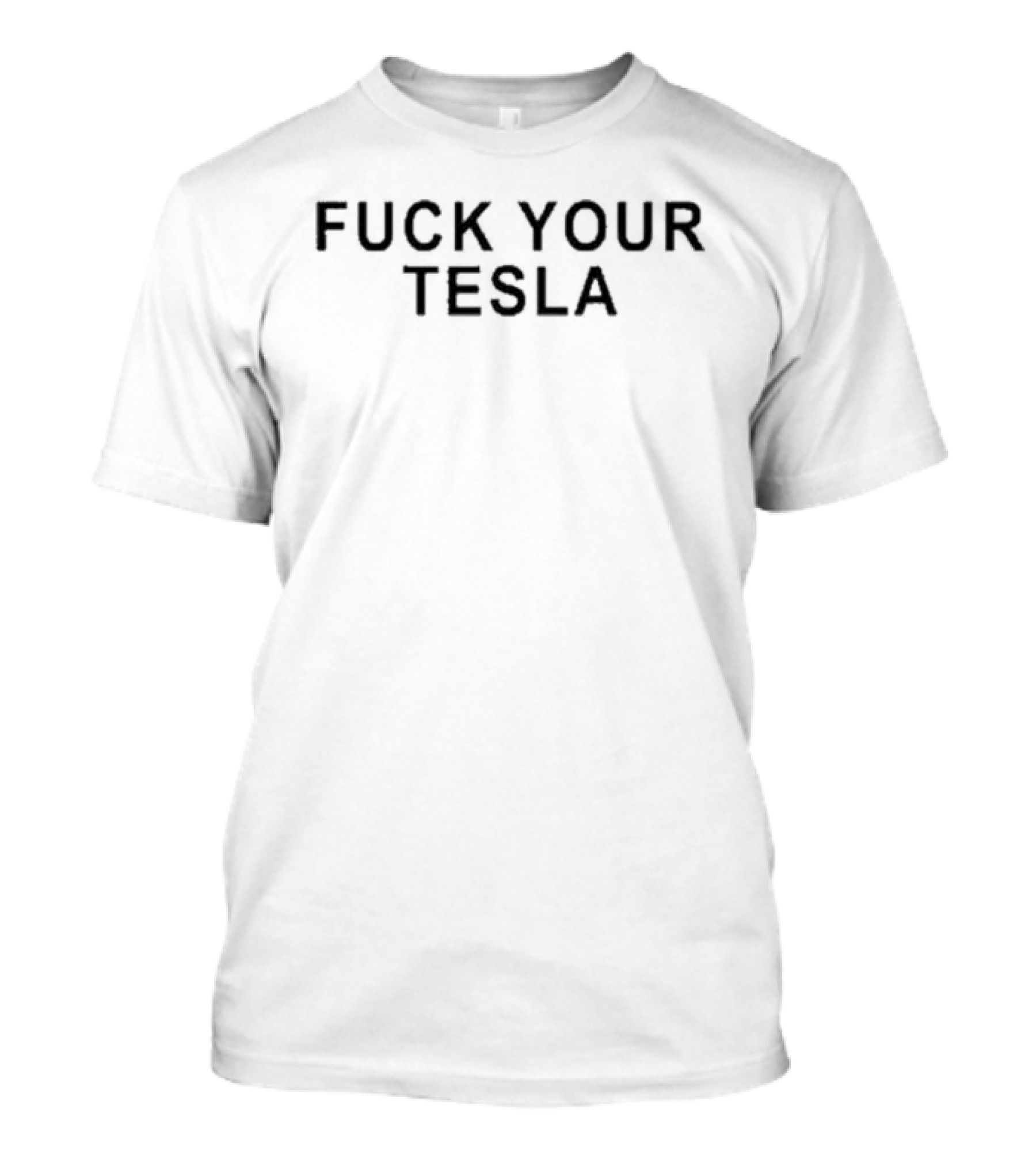 Jack Kays Fuck Your Tesla T-Shirt