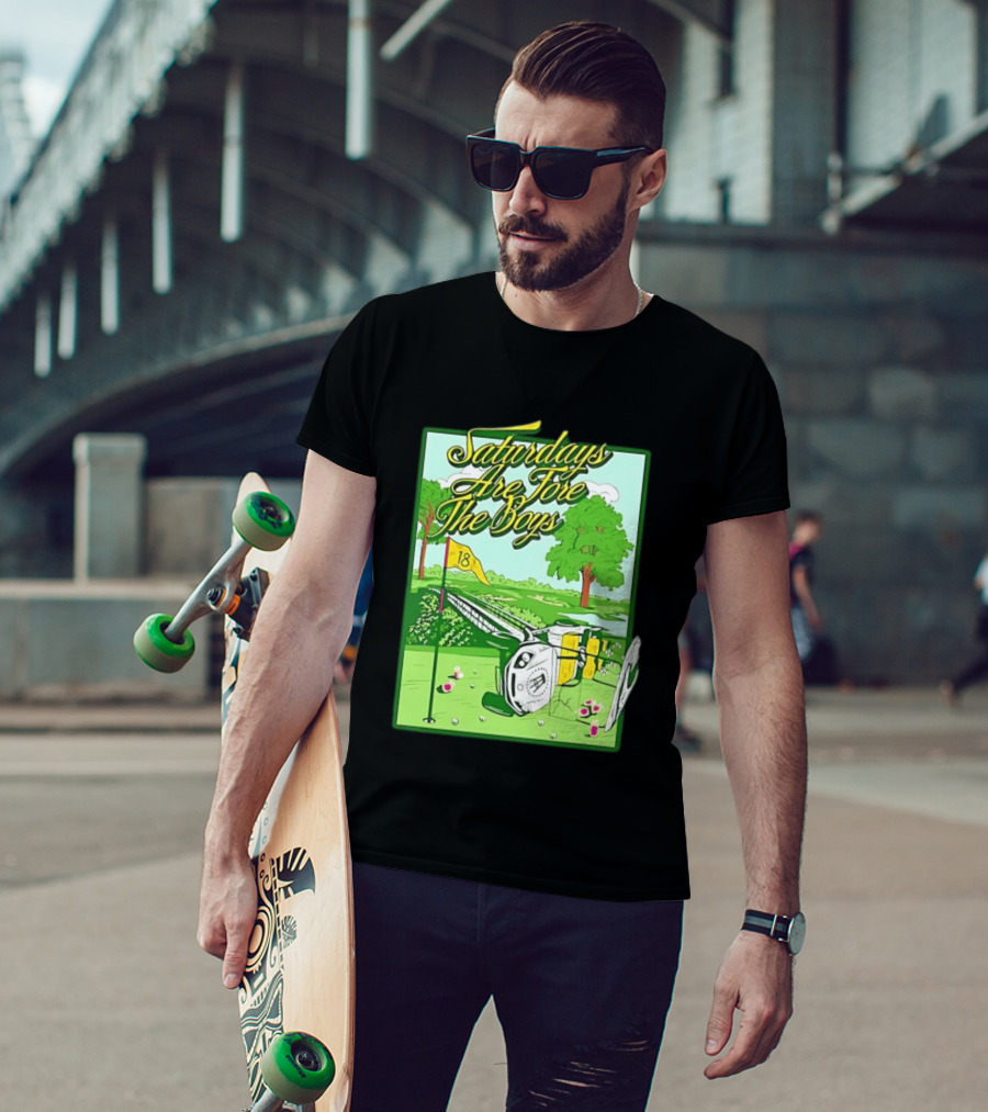 Saturdays Are Fore The Boys Barstool Sports Golf Course Scene T-Shirt