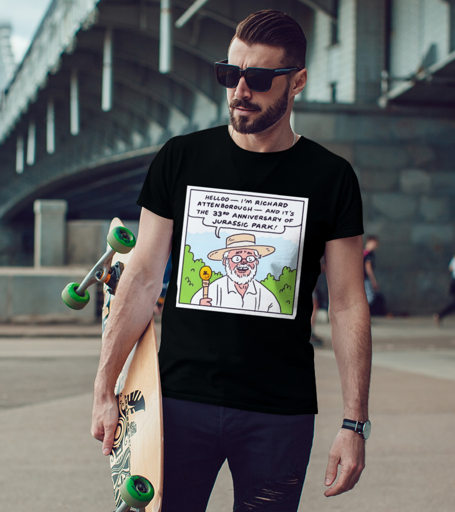 Hello I'm Richard Attenborough And It's The 33rd Anniversary Of Jurassic Park T-Shirt