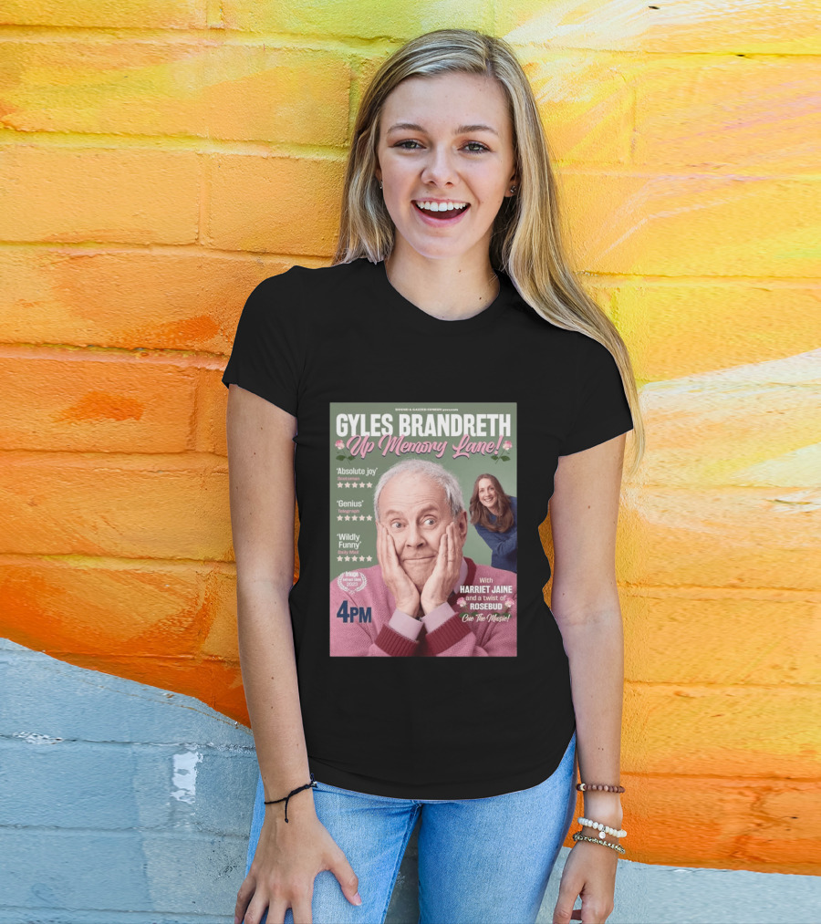 Bound & Gassed Comedy Gyles Brandreth Up Memory Lane Harriet Jaine Rosebud 4PM Cue The Music T-Shirt