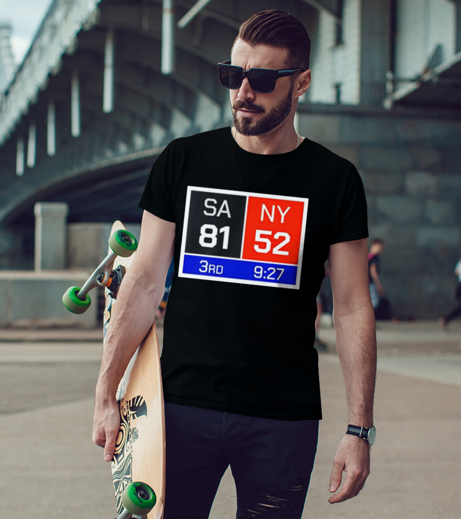 San Antonio Spurs Vs New York Knicks 81 52 Scoreboard 3rd Quarter 9:27 Left T-Shirt