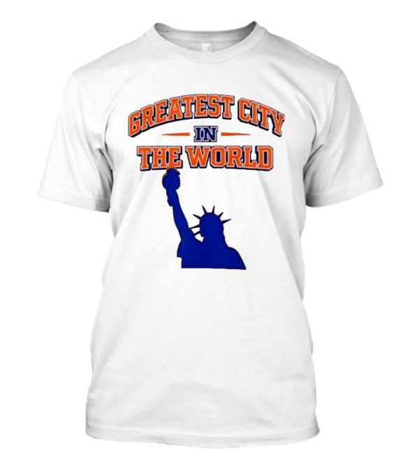 Greatest City In The World New York Knicks Statue Of Liberty T-Shirt