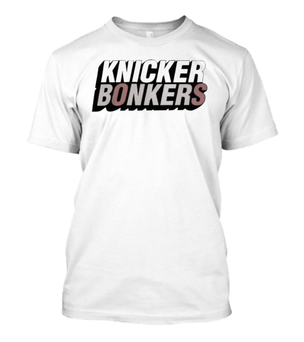 Knicker Bonkers New York Knicks Basketball NBA 2026 Game Day T-Shirt