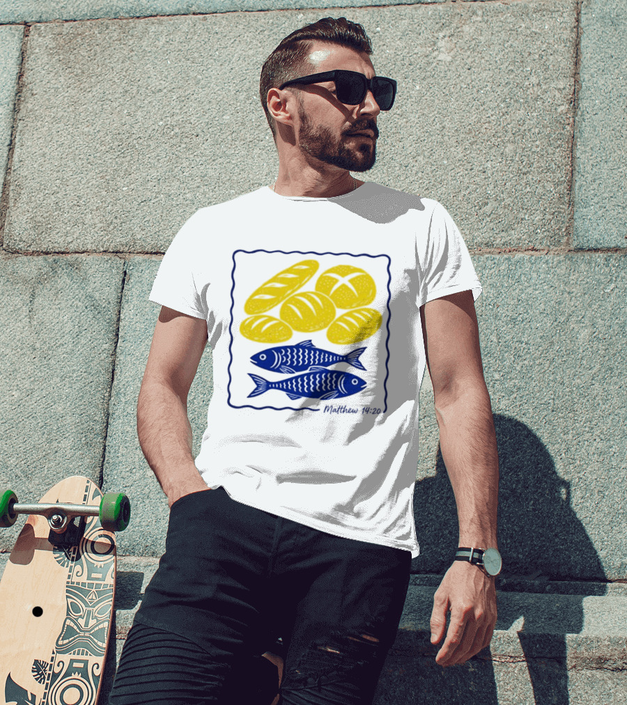 Five Loaves And Two Fish Bible Verse Matthew 14 20 Christian Faith T-Shirt