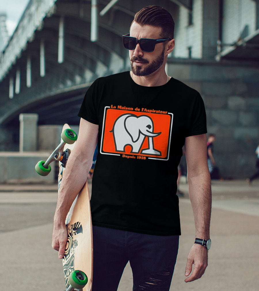 La Maison De L'Aspirateur Depuis 1938 Elephant Vacuum Cleaner T-Shirt