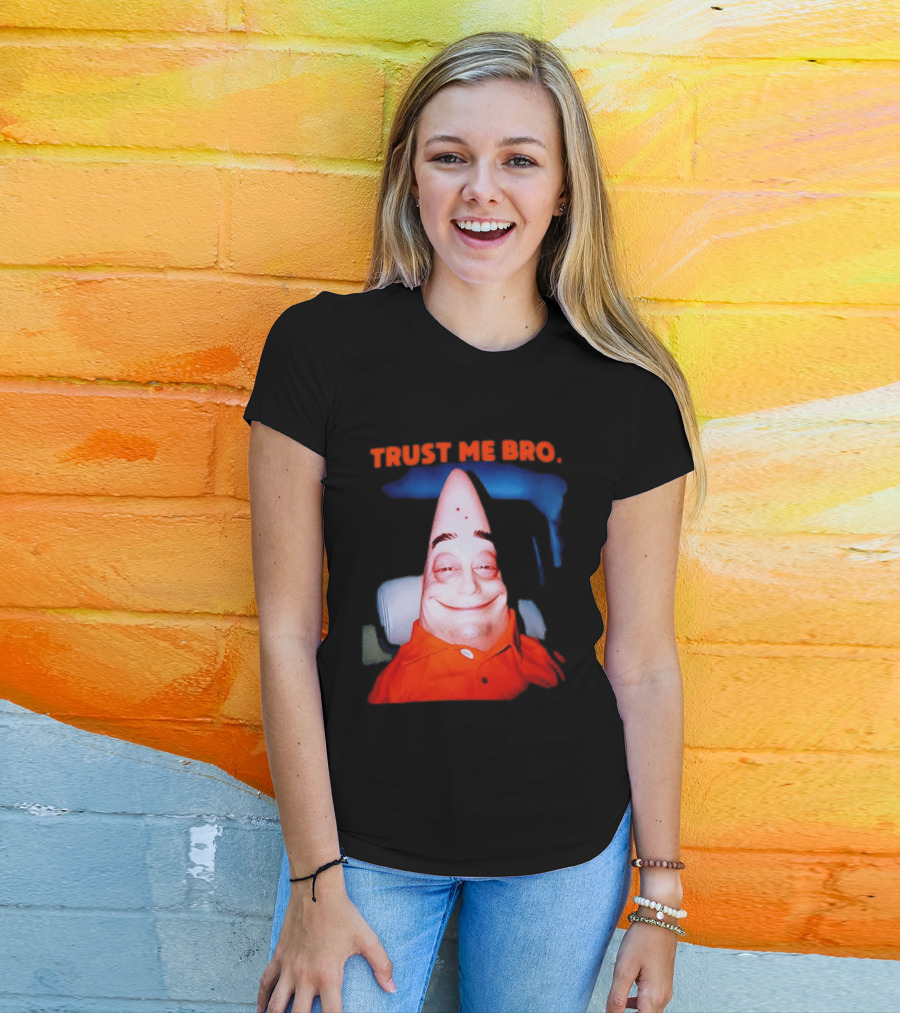 Patrick Trust Me Bro Funny Meme Face T-Shirt