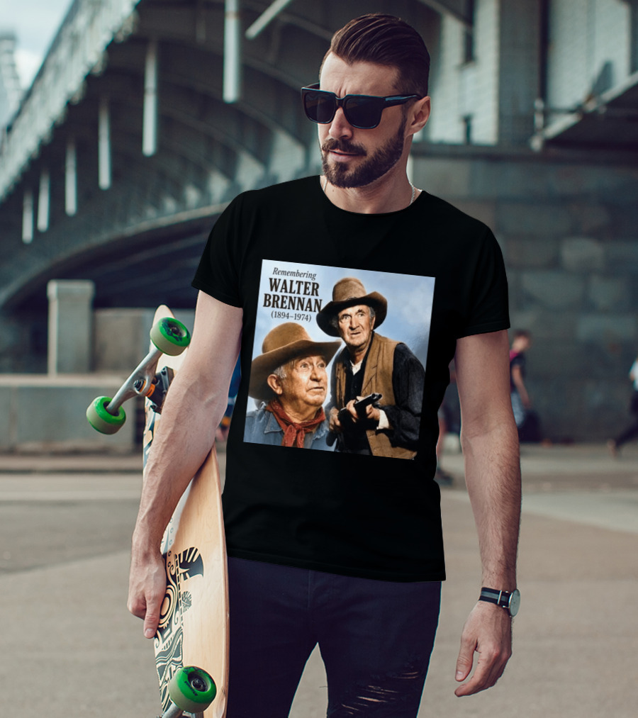 Remembering Walter Brennan 1894 1974 Western Cowboy Legend T-Shirt