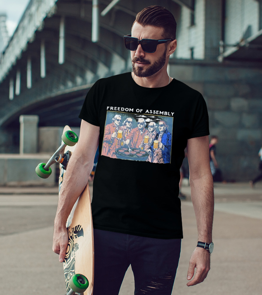 Freedom Of Assembly Founding Fathers Beer BBQ T-Shirt