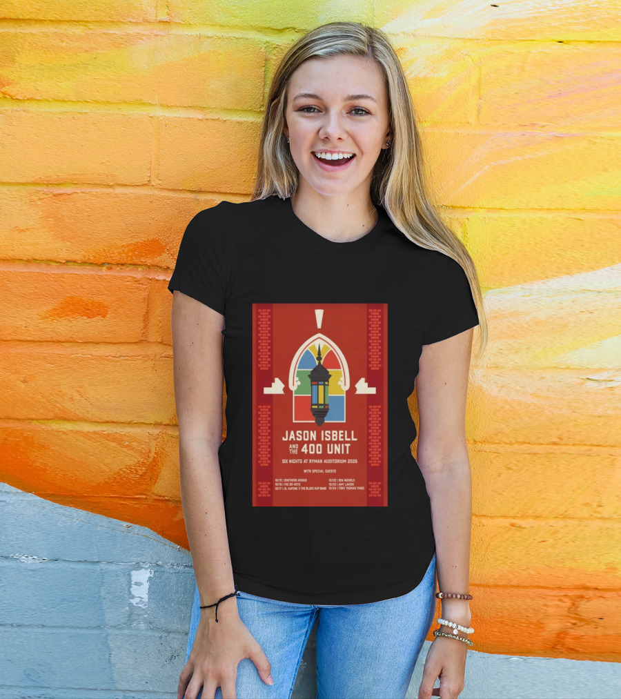 Jason Isbell And The 400 Unit Six Nights Ryman Auditorium 2026 With Special Guests T-Shirt