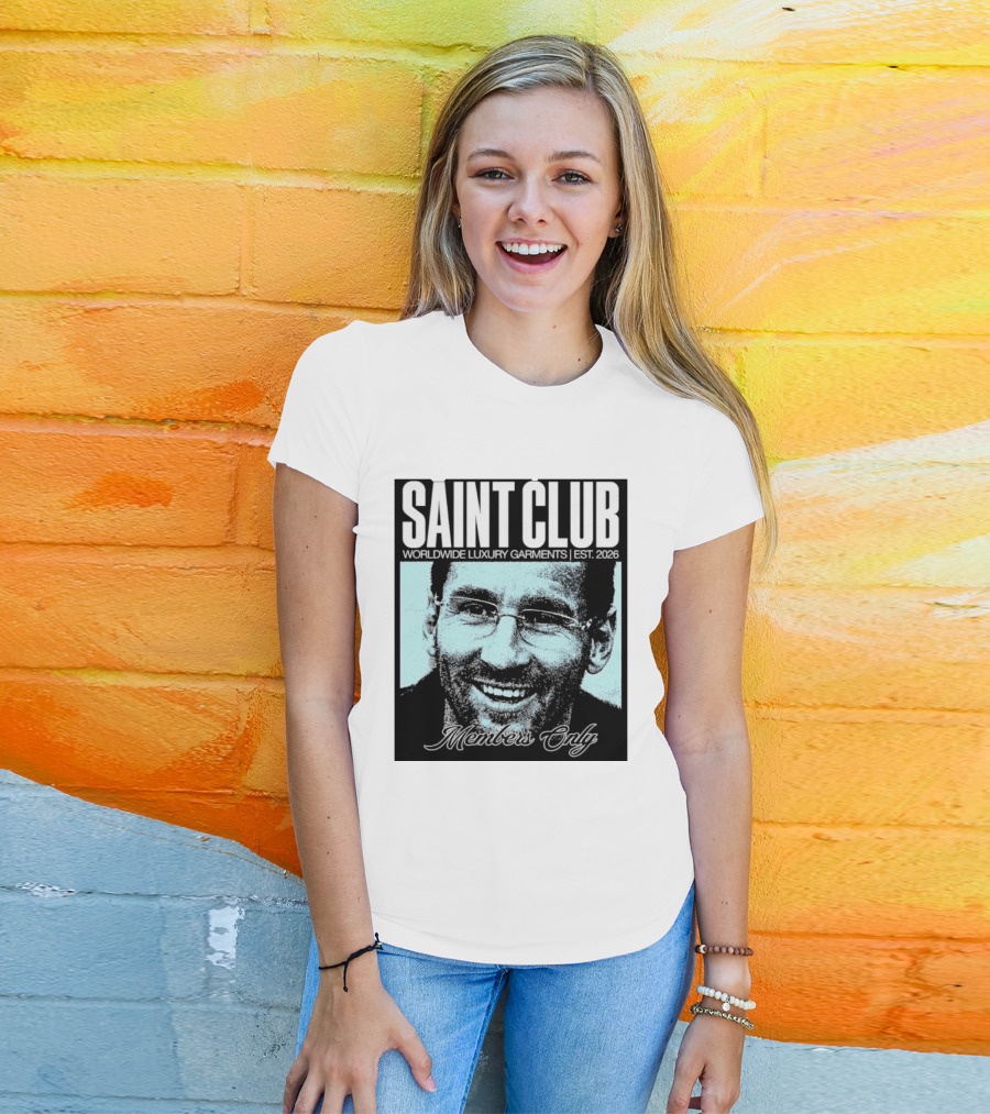 SAINT CLUB Worldwide Luxury Garments Est. 2026 Members Only T-Shirt