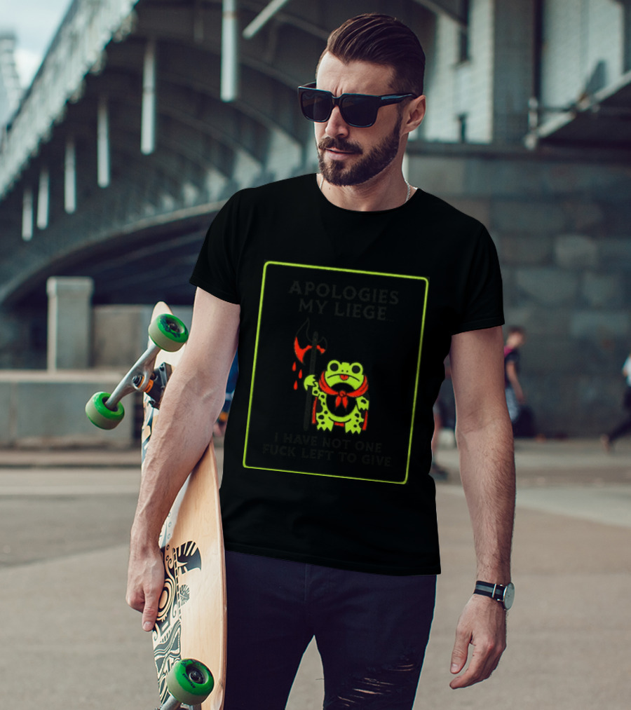 Frog Apologies My Liege I Have Not One Left To Give Medieval Humor T-Shirt