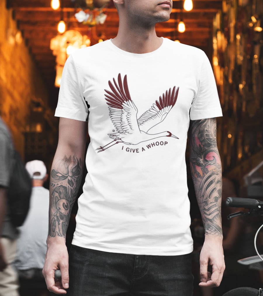 I Give A Whoop Whooping Crane Wings Spread T-Shirt