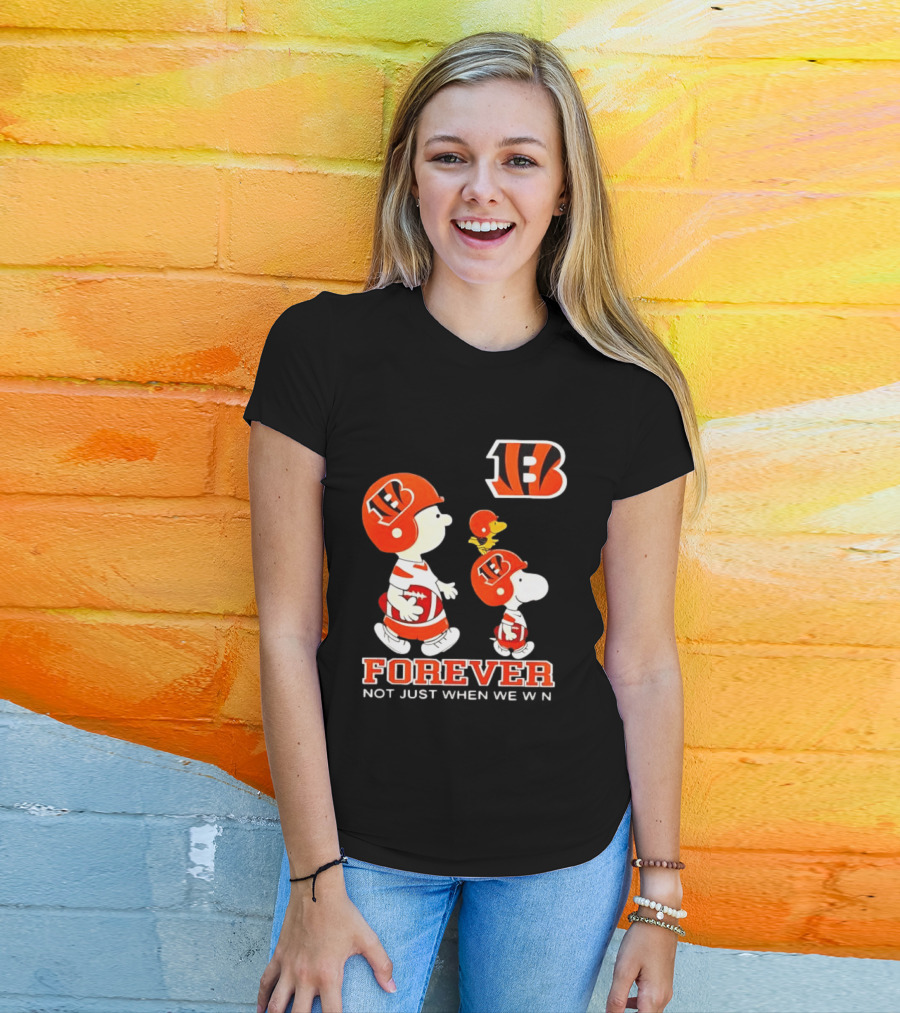 Cincinnati Bengals Forever Charlie Brown Snoopy Not Just When We Win T-Shirt