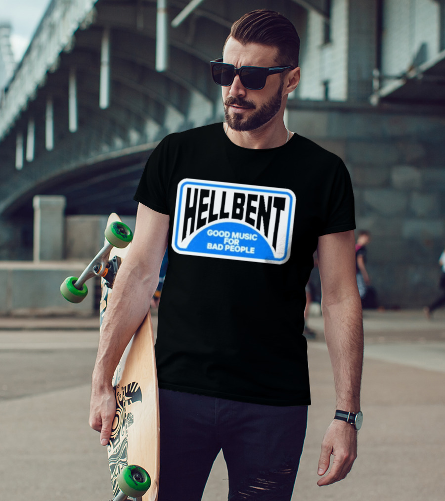 Hellbent Records Good Music For Bad People Blue Sign T-Shirt