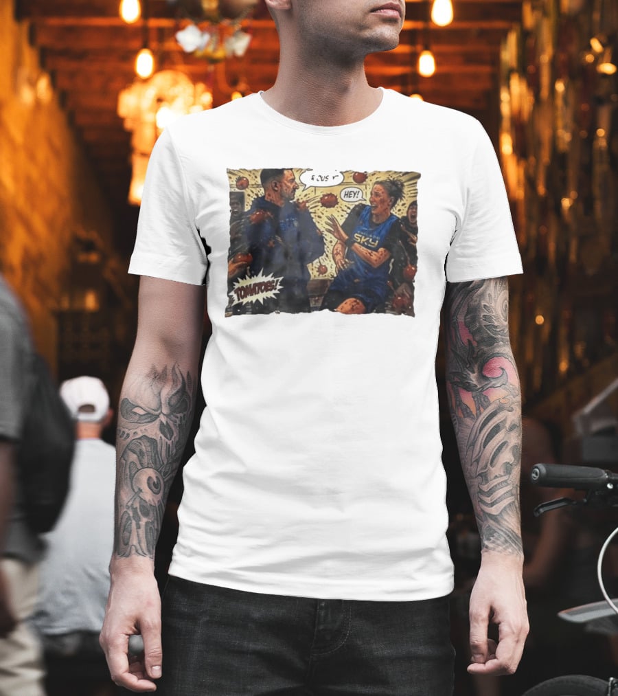 Chicago Sky Basketball Seriously Hey Tomatoes Comic Scene T-Shirt
