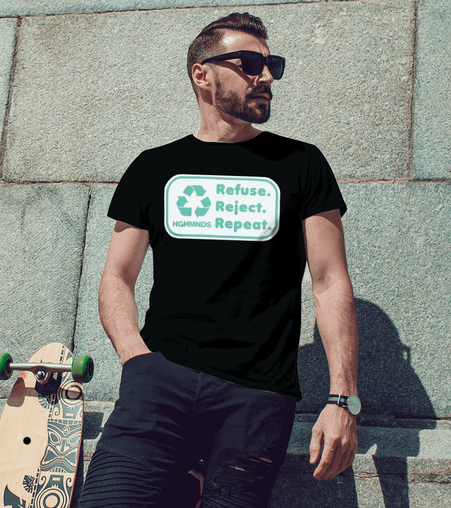 HGHMNDS Clothing Refuse Reject Repeat Recycling T-Shirt