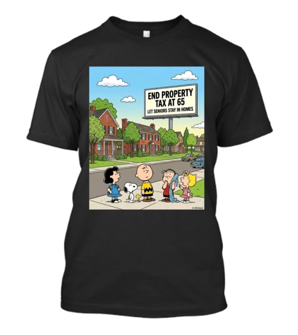 Charlie Brown Snoopy Lucy Linus Sally End Property Tax At 65 Let Seniors Stay In Homes T-Shirt