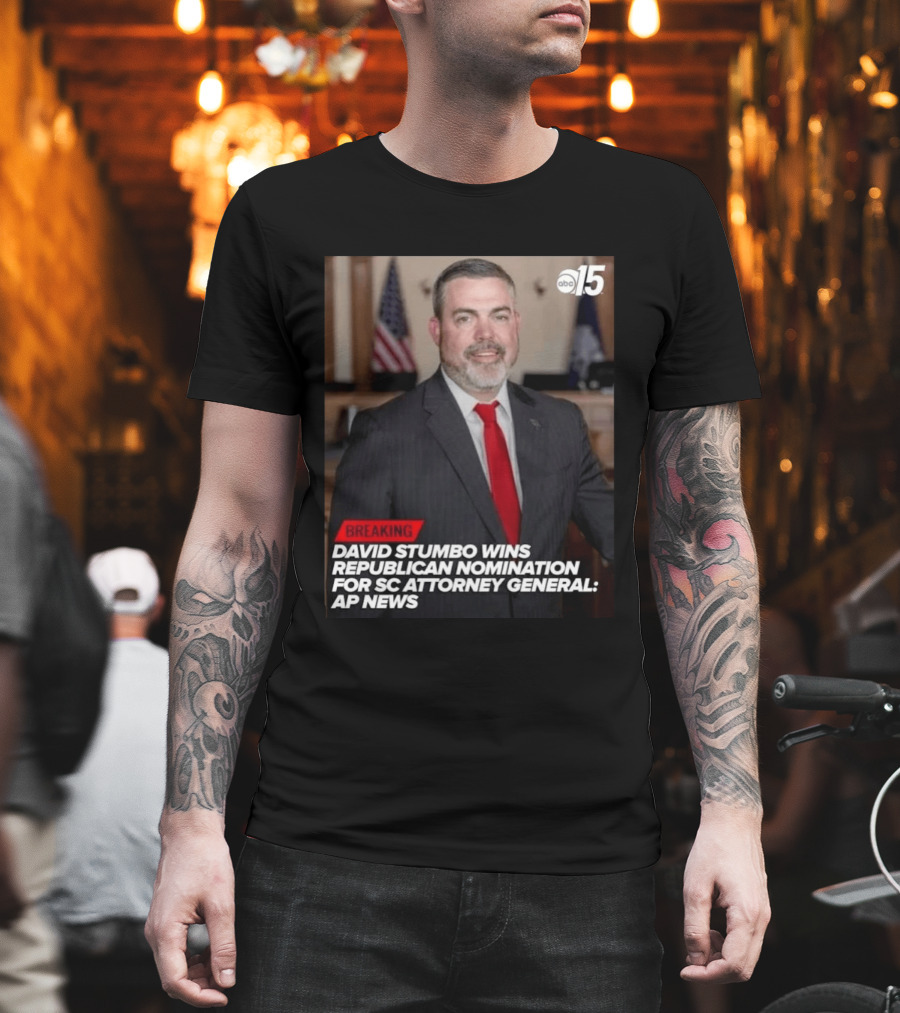 David Stumbo Wins Republican Nomination For SC Attorney General AP News Breaking ABC15 T-Shirt