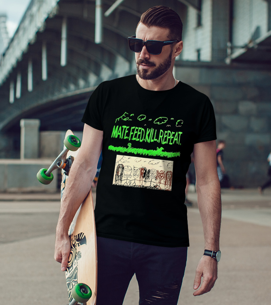 Mate Feed Kill Repeat Green Text Comic Doodle T-Shirt