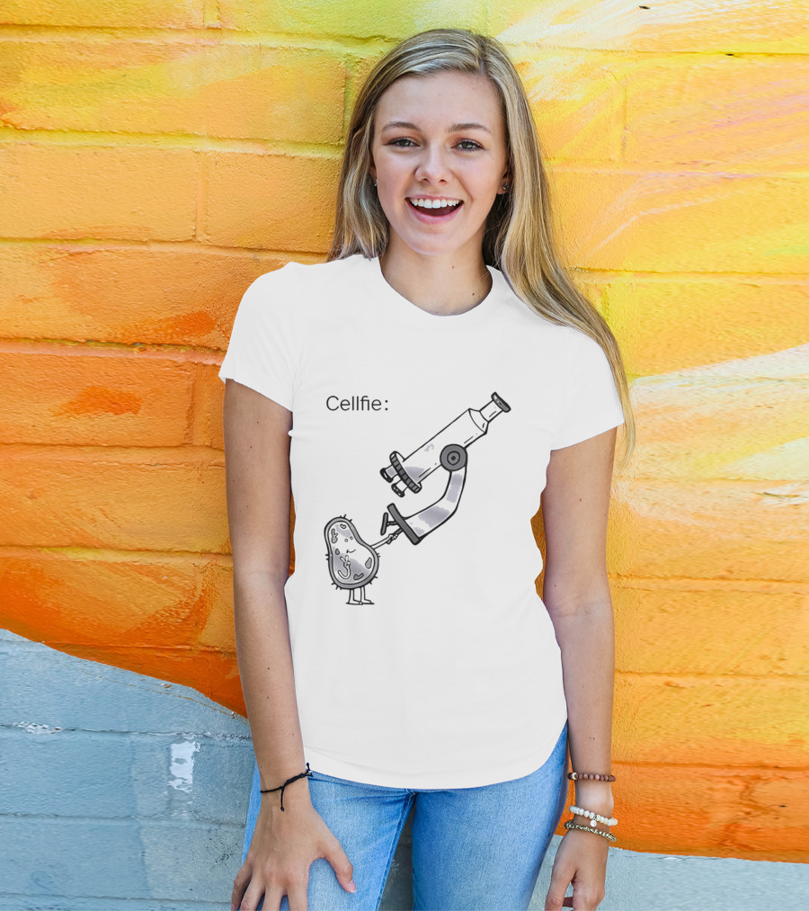 Cellfie Science Biology Microscopic Humor T-Shirt