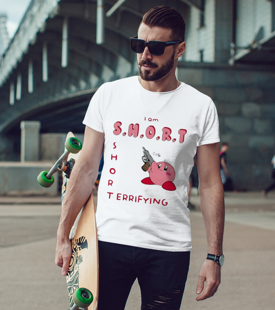 Kirby S H O R Short Terrifying I Am T-Shirt