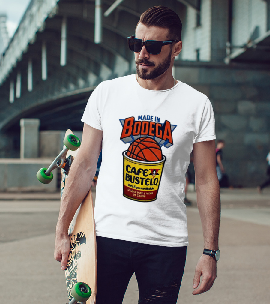 Made In Bodega Cafe Bustelo Basketball Siempre Puro Pleno Sabor T-Shirt
