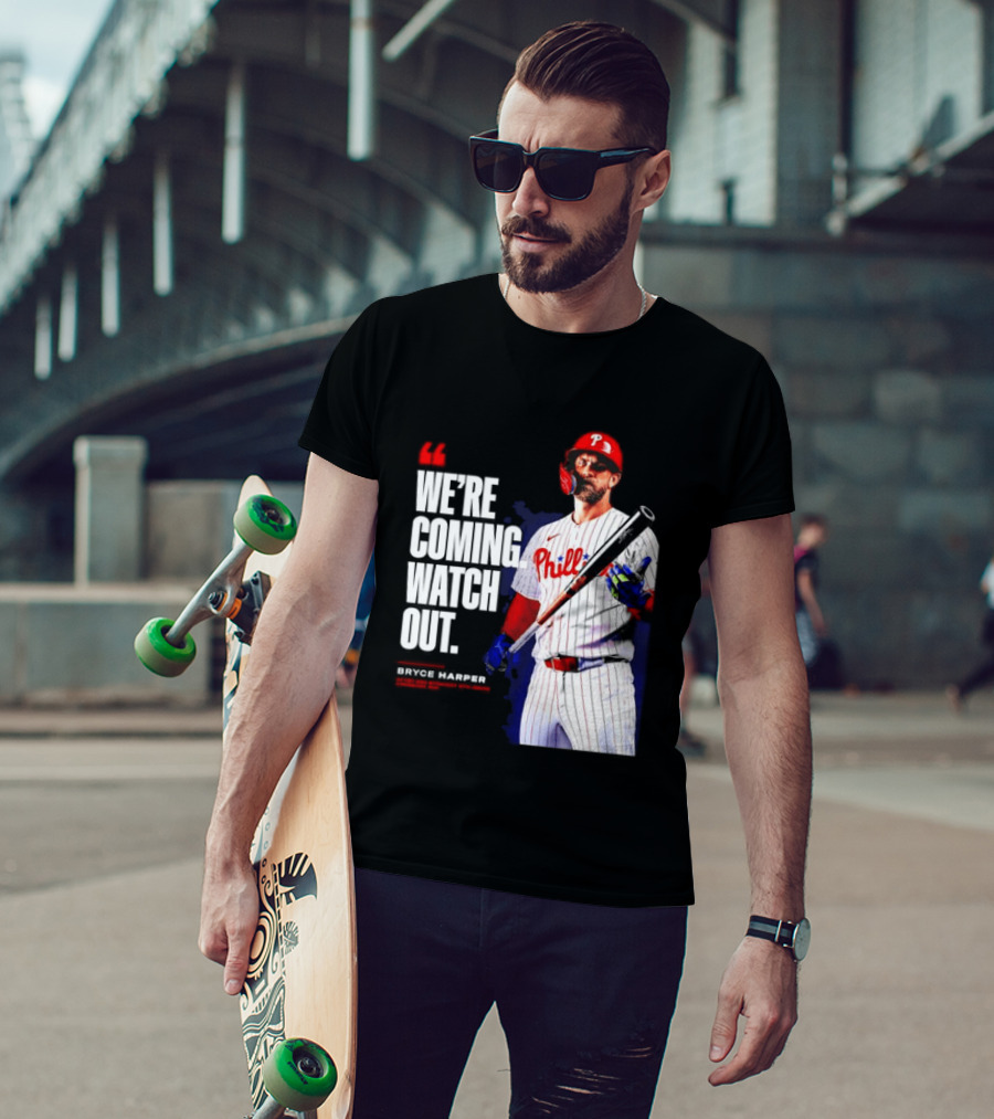 Bryce Harper Philadelphia Phillies We're Coming Out T-Shirt