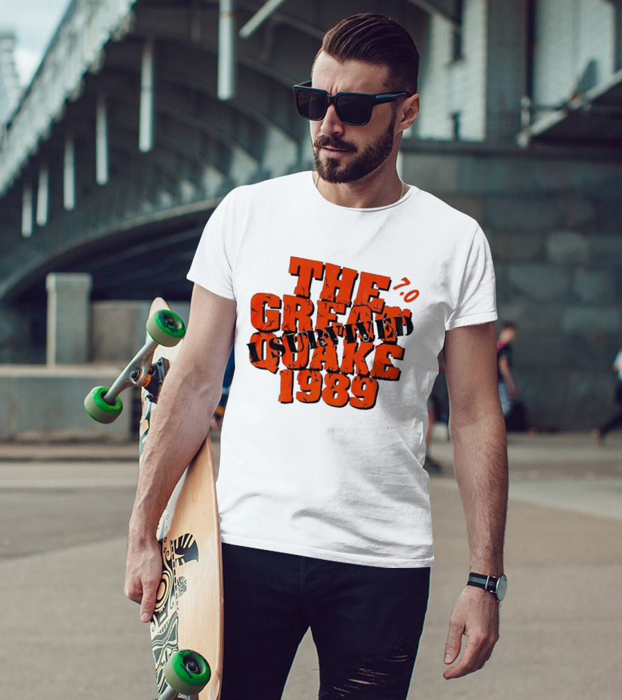 The Great Quake Survived 1989 7.0 T-Shirt