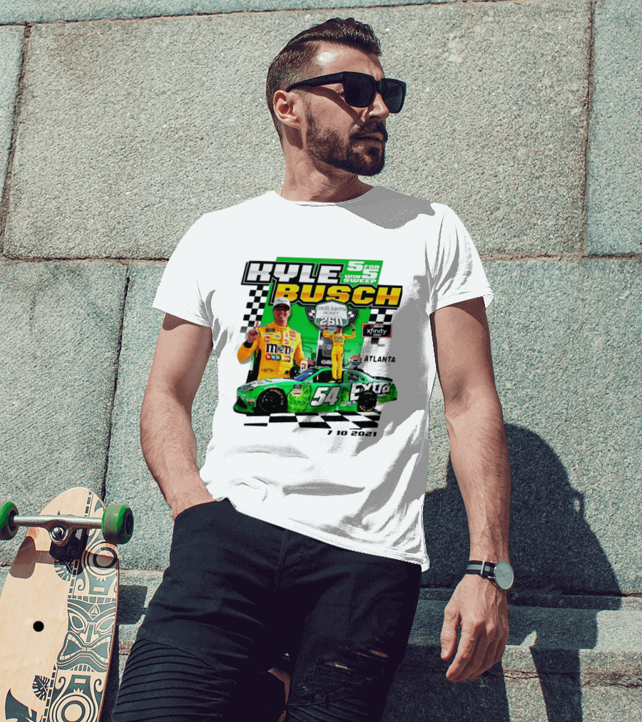 Kyle Busch 5 For 5 Win Sweep Credit Karma Money 250 Nascar Xfinity Atlanta 7 10 2021 T-Shirt