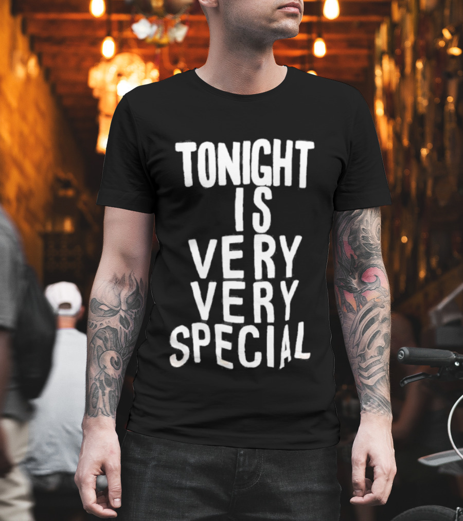 Tonight Is Very Very Special Celebration Night T-Shirt