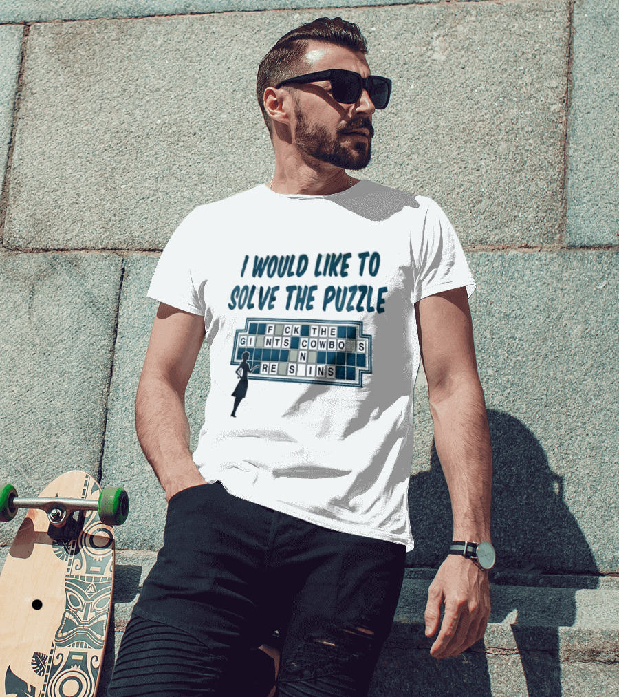 I Would Like To Solve The Puzzle Fck The Giants Cowboys On Reskins T-Shirt