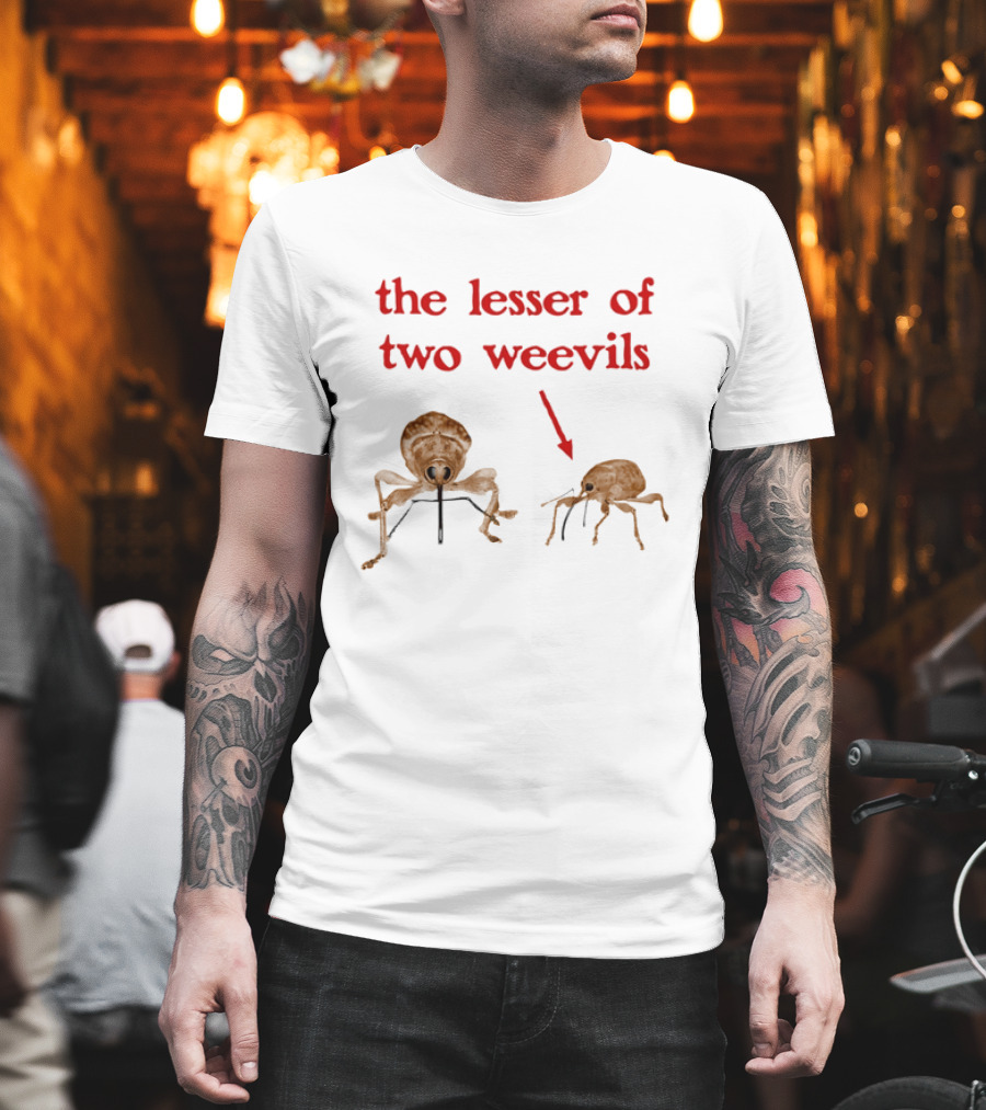 The Lesser Of Two Weevils Insect Pun With Two Illustrated Bugs T-Shirt