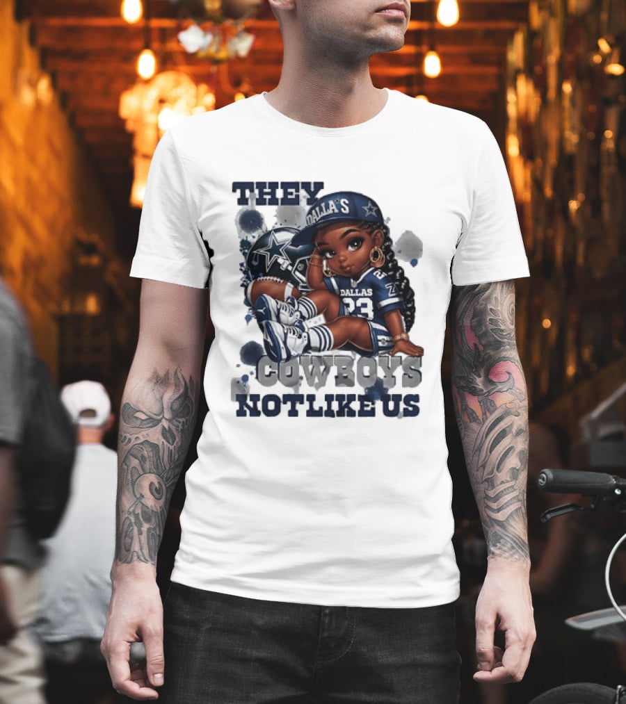 Dallas Cowboys They Not Like Us Black Girl 23 Jersey Football Fan T-Shirt