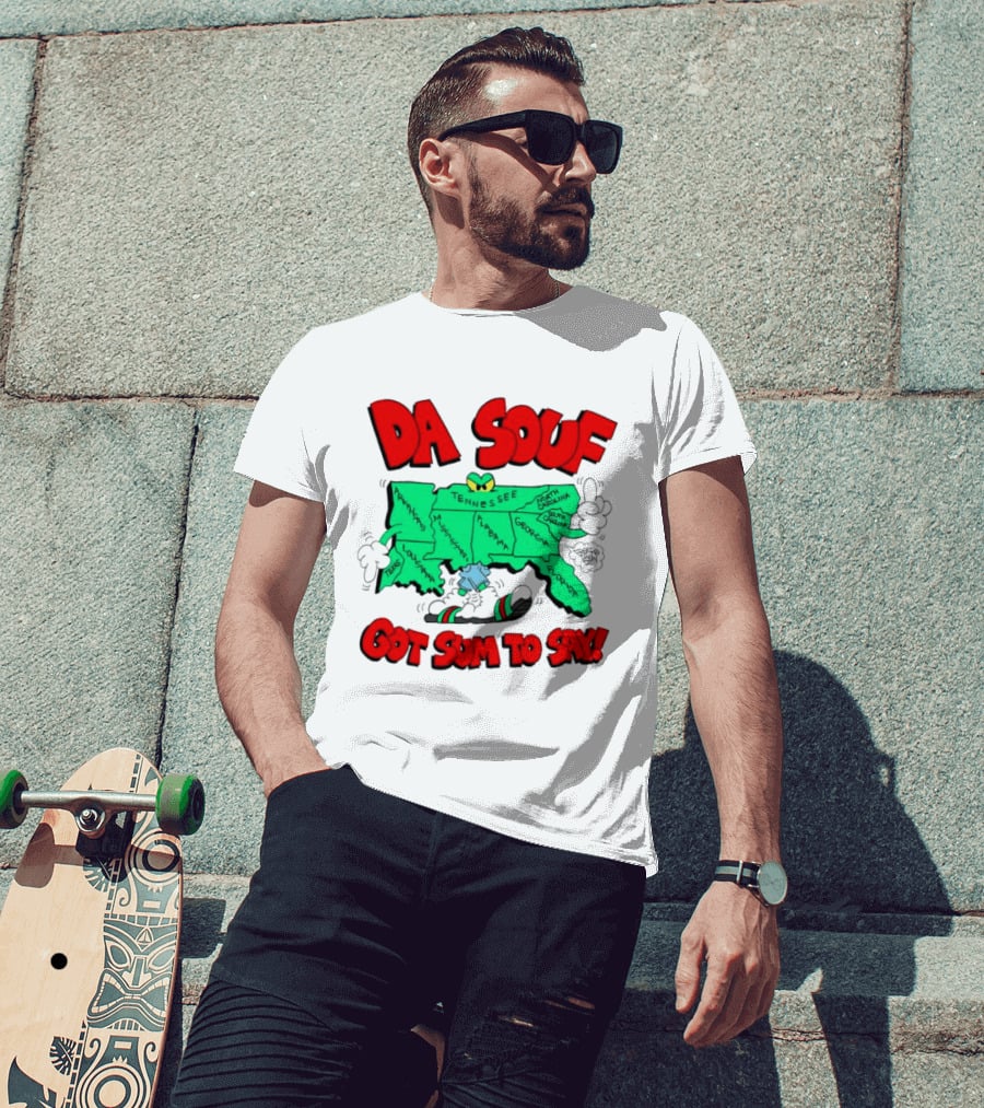 Da Souf Got Sum To Say Map Cartoon Southern States Louisiana Alabama Georgia Florida Texas Mississippi Tennessee North Carolina South Carolina T-Shirt