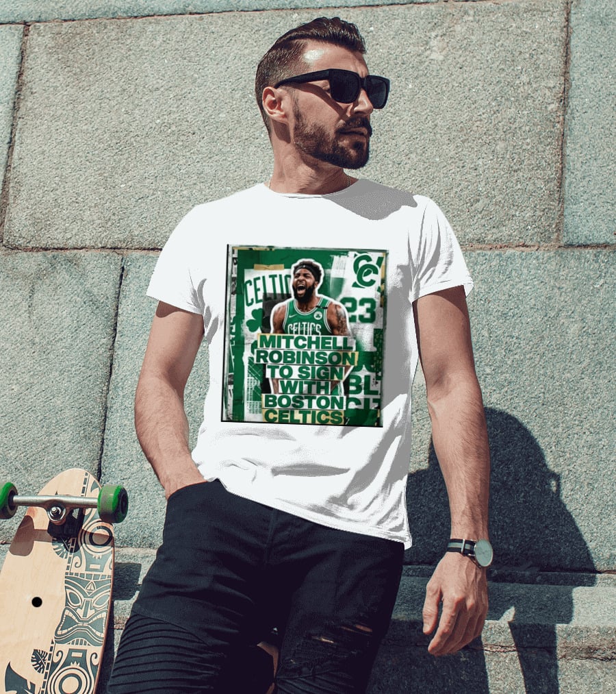 Mitchell Robinson Boston Celtics Signing Announcement Celtics Basketball Sports News T-Shirt