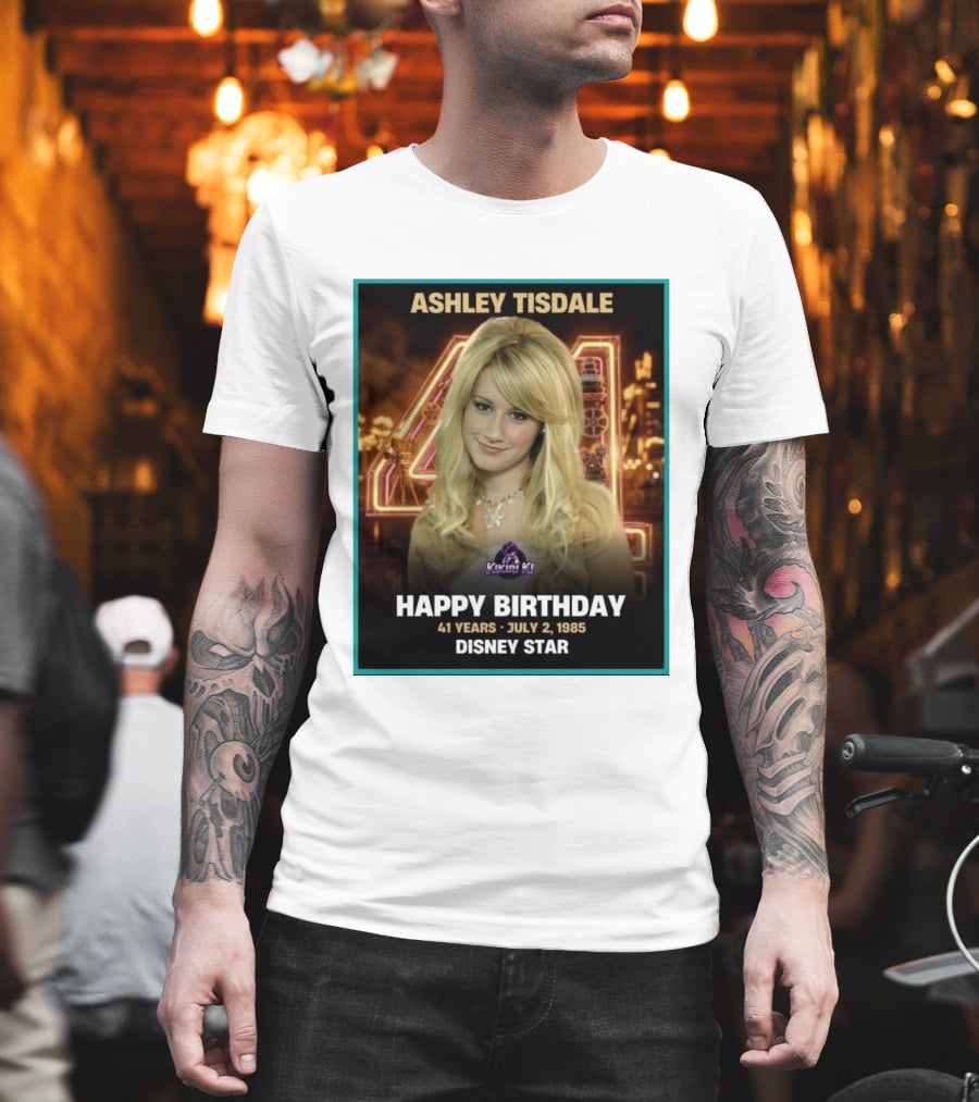 Ashley Tisdale Happy Birthday 41 Years July 2 1985 Disney Star T-Shirt