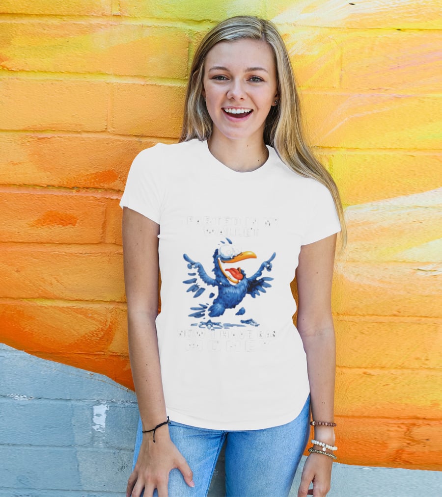 I Farted In My Wallet Now I Have Gas Money Crow T-Shirt