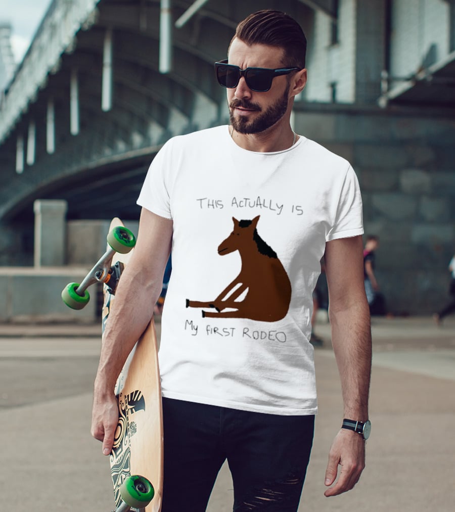 This Actually Is My First Rodeo Horse Sitting T-Shirt