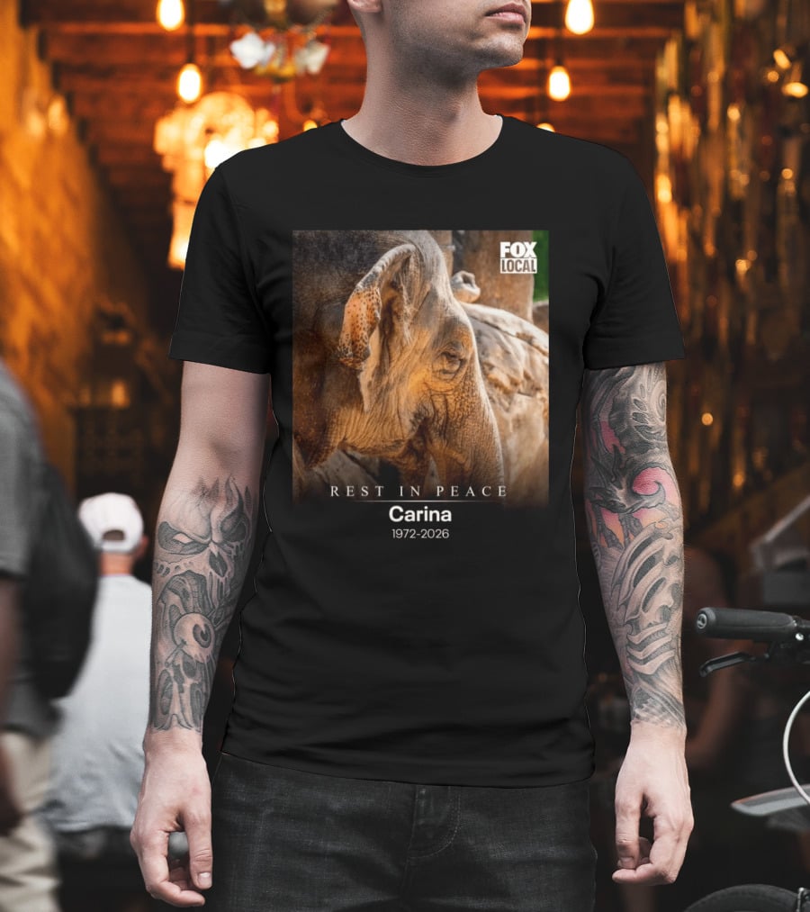 Rest In Peace Carina 1972 2026 Elephant Fox Local Memorial T-Shirt