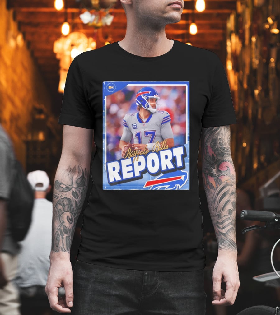 Buffalo Bills Report Josh Allen Number 17 T-Shirt
