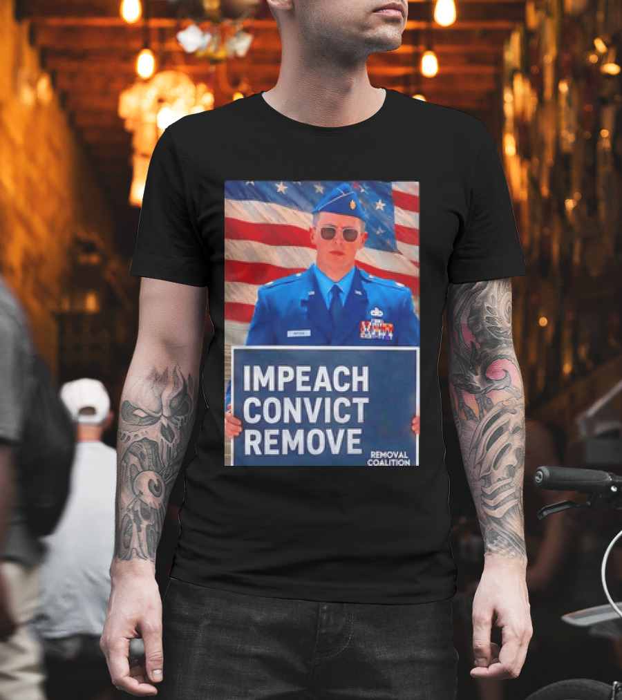 Impeach Convict Remove Major Jason Watson Sign With American Flag T-Shirt