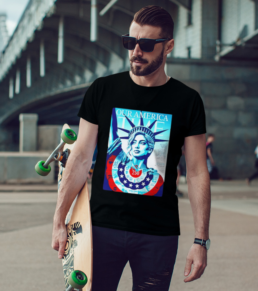 Our America Time 250 Shepard Fairey Statue Of Liberty Walter Isaacson T-Shirt