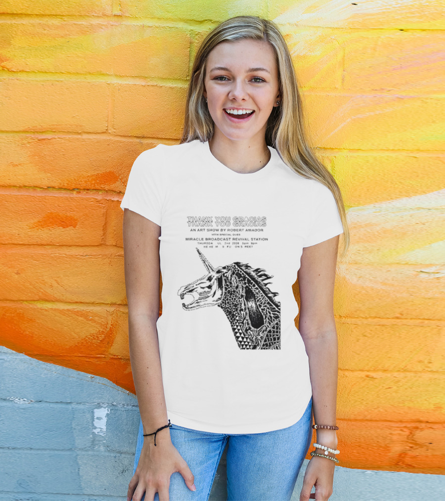Thank You Gracias Robert Amador Miracle Broadcast Revival Station July 2nd Unicorn T-Shirt