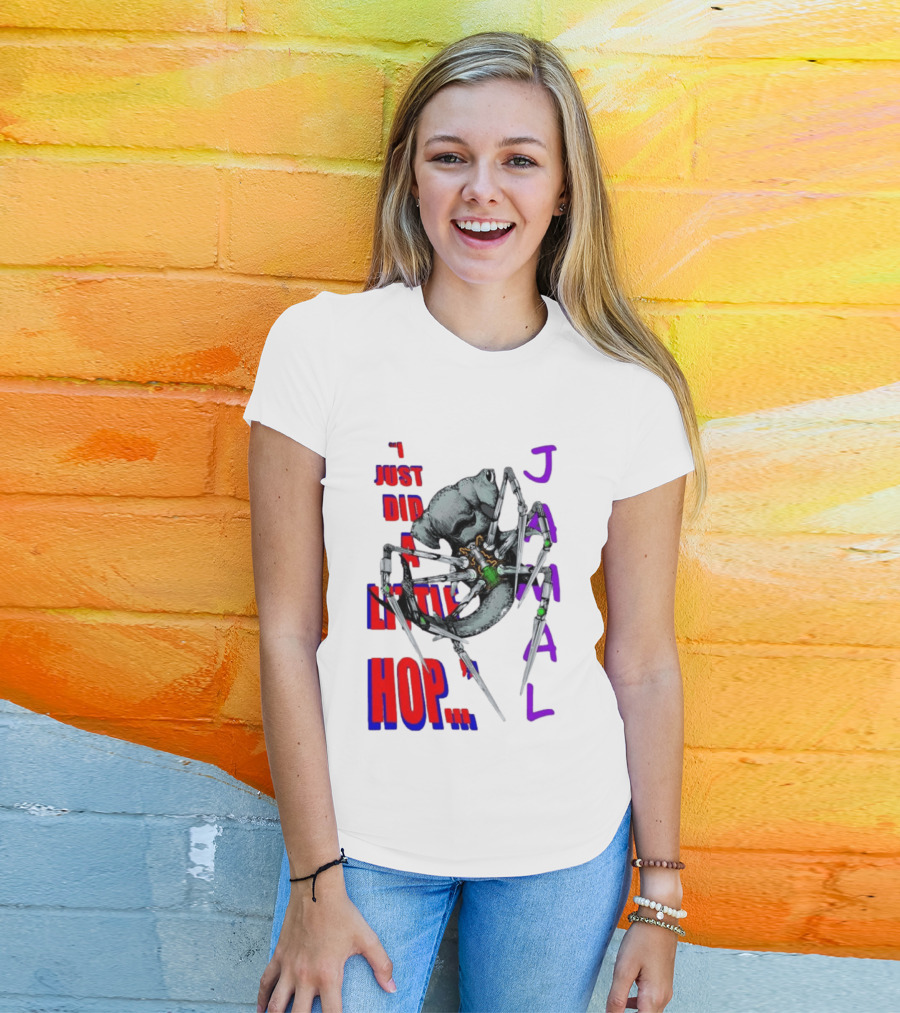 I Just Did A Little Hop Jamal Alien Robot Humor T-Shirt