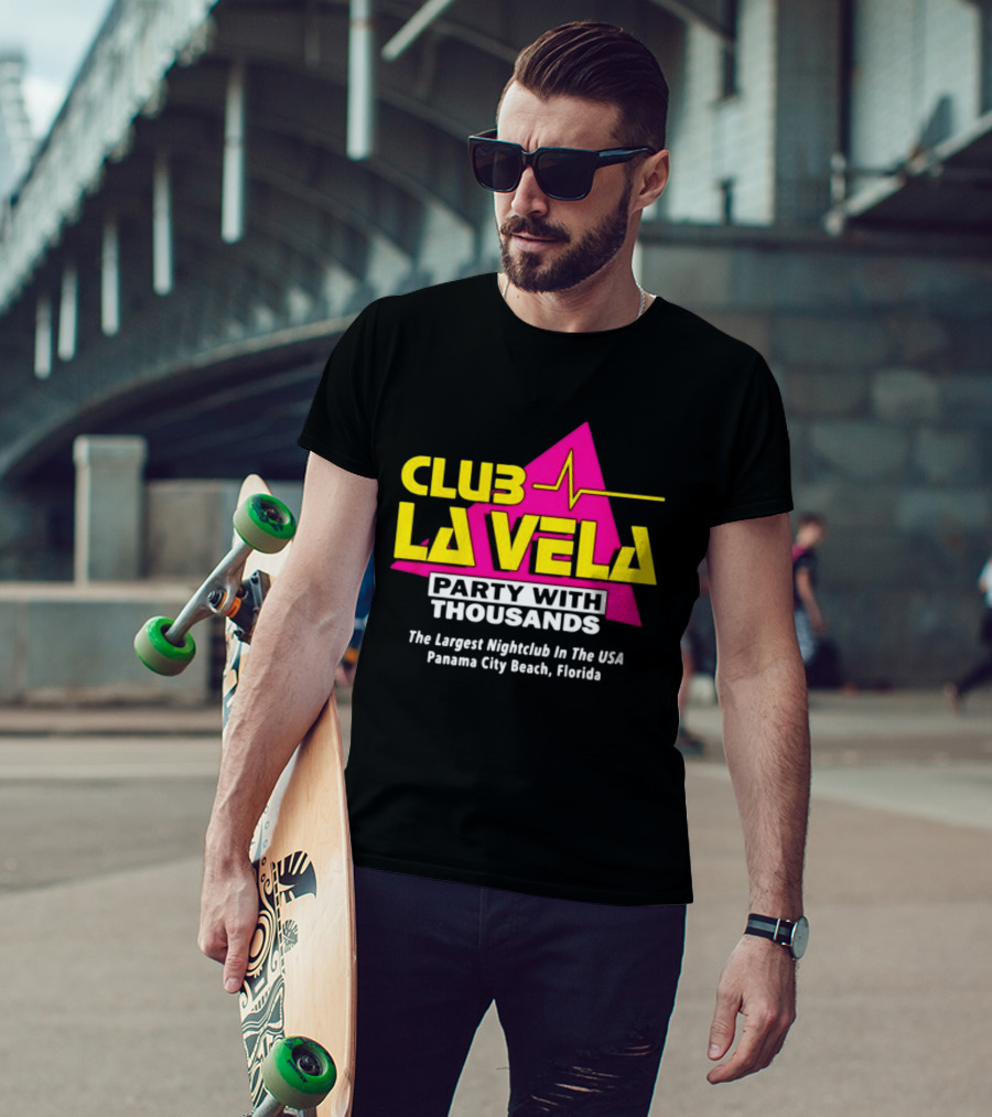 Club La Vela Party With Thousands The Largest Nightclub In The USA Panama City Beach Florida T-Shirt