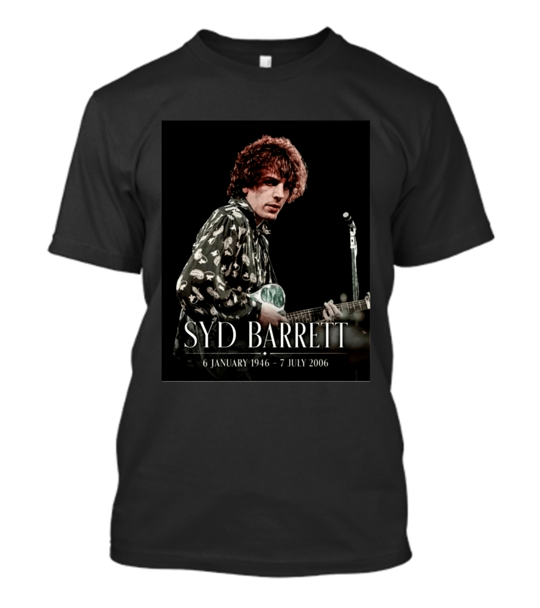 Syd Barrett 6 January 1946 7 July 2006 Pink Floyd Founder's Legacy T-Shirt