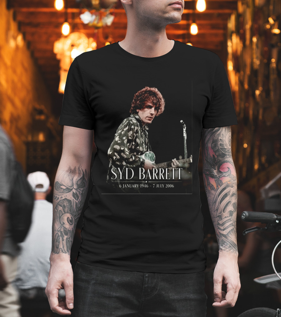 Syd Barrett 6 January 1946 7 July 2006 Pink Floyd Founder's Legacy T-Shirt