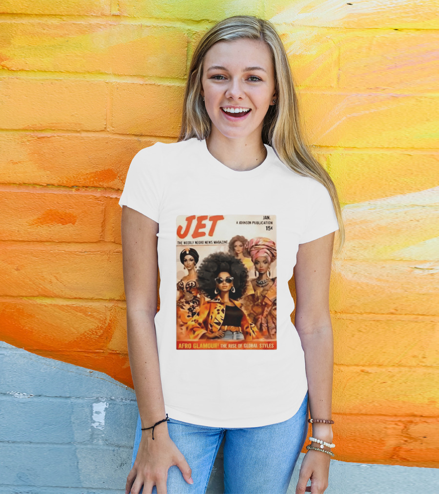 JET The Weekly Negro News Afro Glamour The Rise Of Global Styles T-Shirt