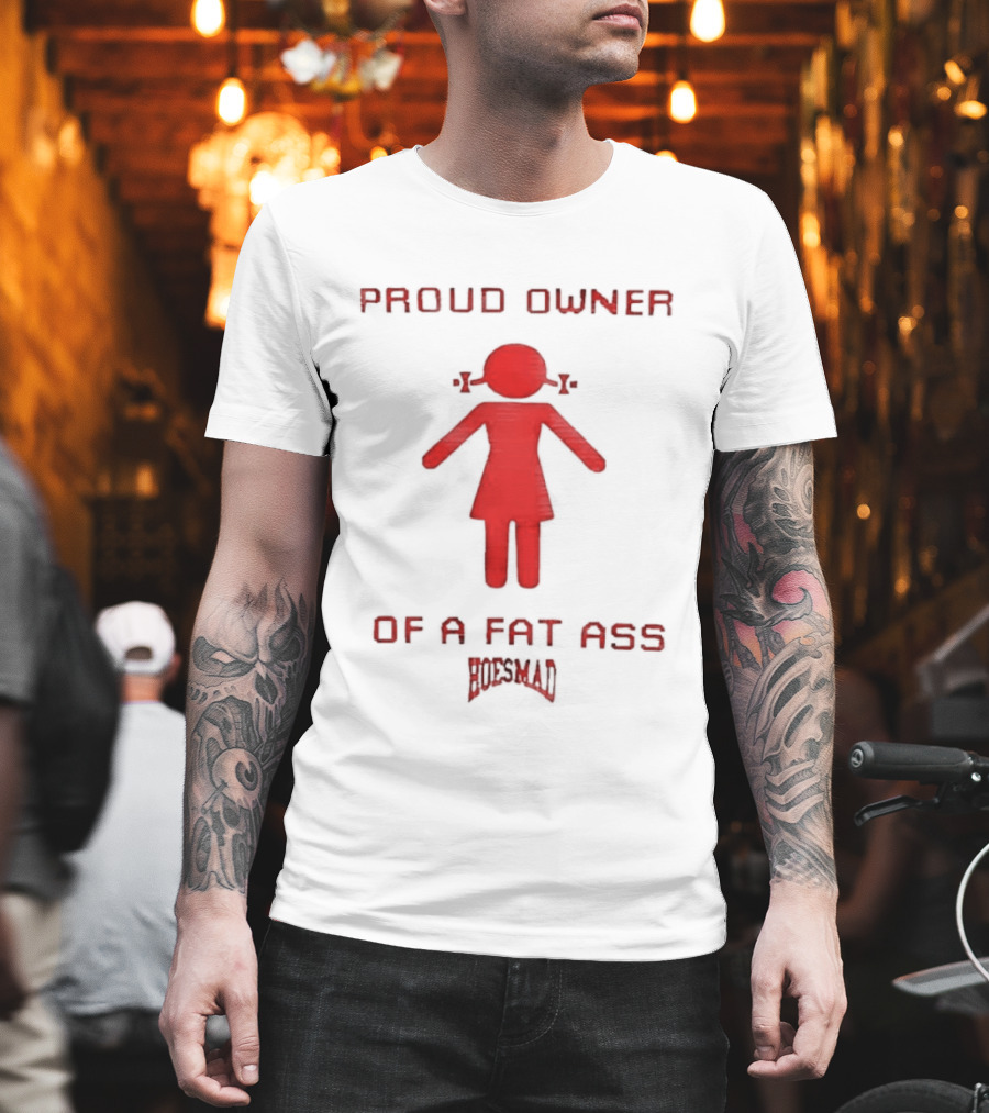 Proud Owner Of A Fat Ass South Park T-Shirt